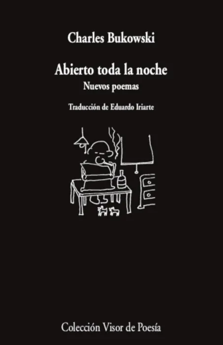 Abierto Toda la Noche. Nuevos Poemas
