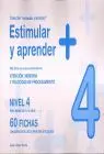 Estimular y Aprender. Nivel 4