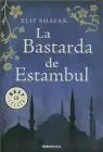 Bastarda de Estambul, la
