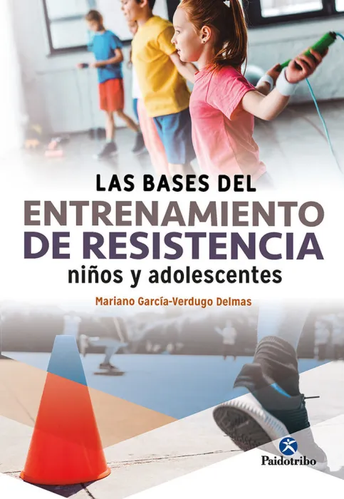 Las Bases del Entrenamiento de Resistencia Niños y Adolescentes