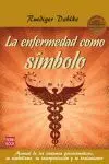 Enfermendad Como Simbolo, la
