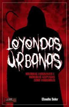 Leyendas Urbanas