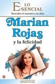 Marian Rojas y la Felicidad