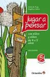 Jugar a Pensar con Niños y Niñas de 4 a 5 Años