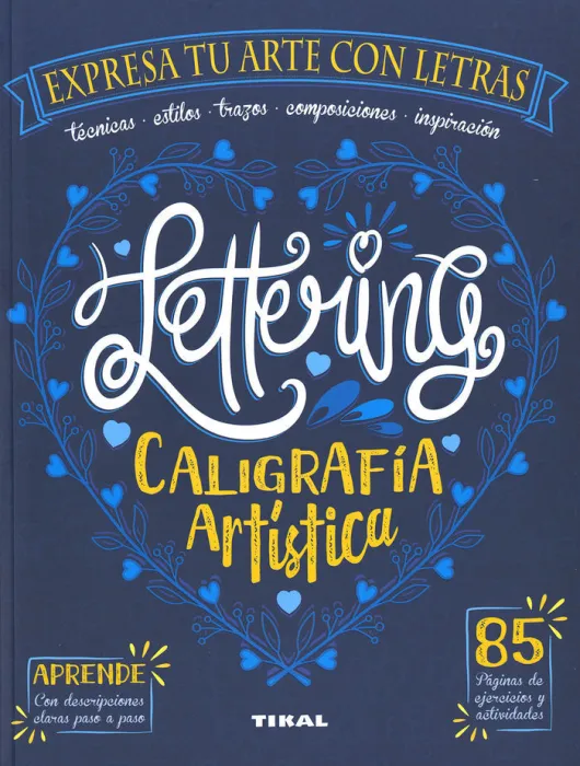 Lettering. Caligrafía Artística