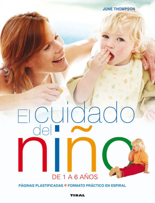 El Cuidado del Niño de 1 a 6 Años