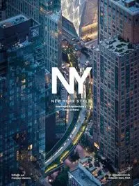 New York Style. Interiores, Arquitectura y Estilo Urbano