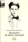 Recuerdos de Niñez y Juventud