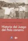 Historia del Juego del Palo Canario