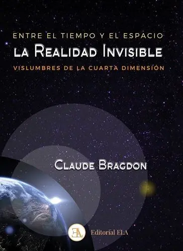 Entre el Tiempo y el Espacio: la Realidad Invisible