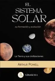 El Sistema Solar, Su Formación y Evolución