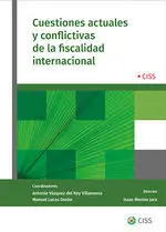 Cuestiones Actuales y Conflictivas de la Fiscalidad Internacional