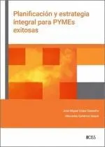Planificacion y Estrategia Integral para Pymes Exitosas