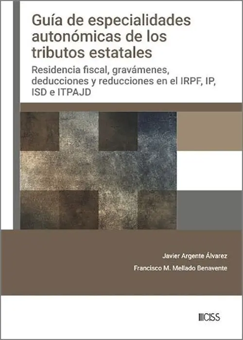 Guía de Especialidades Autonómicas de los Tributos Estatales