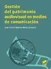 Gestion del Patrimonio Audiovisual en Medios de Comunicacion