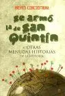 Se Armo la de San Quintin