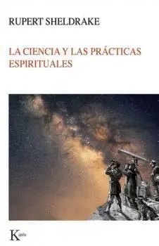 La Ciencia y las Prácticas Espirituales