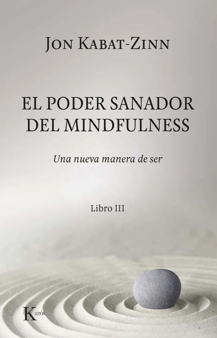 El Poder Sanador del Mindfulness