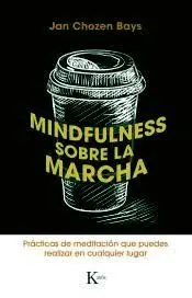 Mindfulness Sobre la Marcha