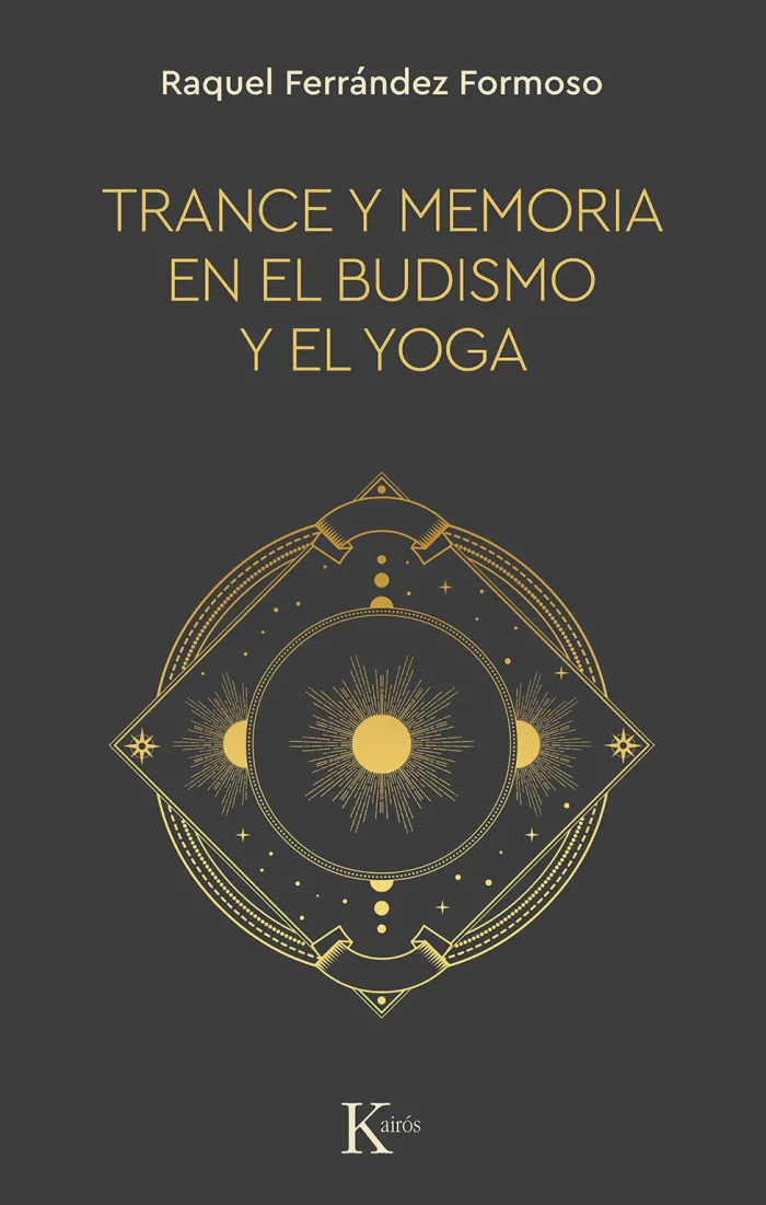 Trance y Memoria en el Budismo y el Yoga