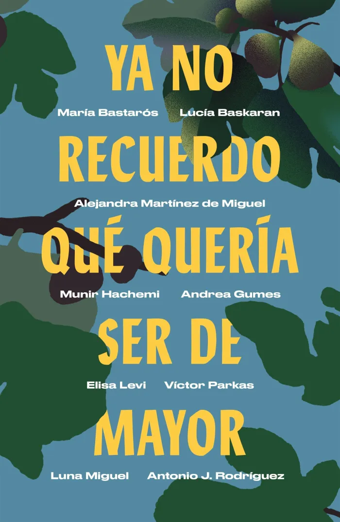 Ya no Recuerdo qué Quería Ser de Mayor