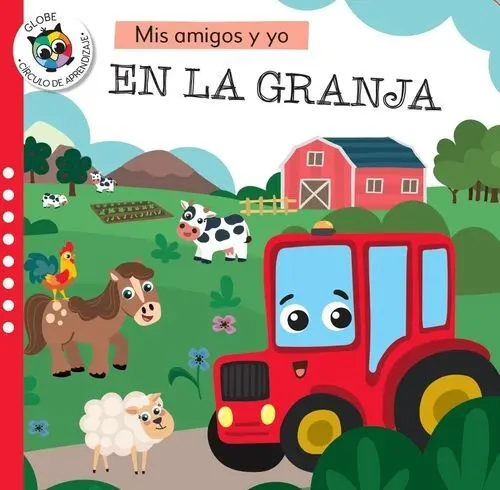 En la Granja. Mis Amigos y yo