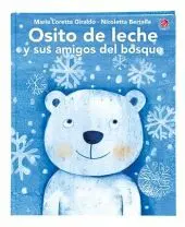Osito de Leche y Sus Amigos del Bosque