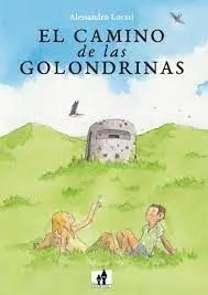 El Camino de las Golondrinas