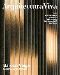 Arquitectura Viva N. 218 Barozzi Veiga