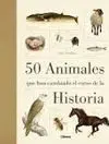50 Animales que Han Cambiado el Curso de la Historia