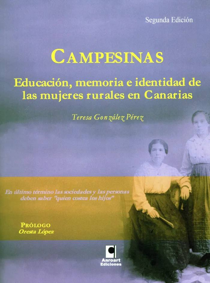 Campesinas Educacion Memoria e Identidad de las Mujeres Rurales en Canarias