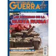 Historia de la Guerra N. 31 las Guerras de la Nueva Rusia
