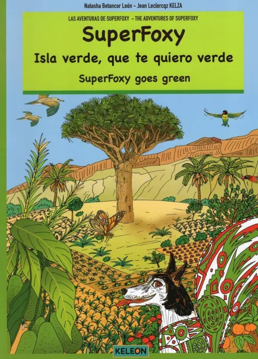 Superfoxy Isla Verde, que te Quiero Verde. Superfoxy Goes Green