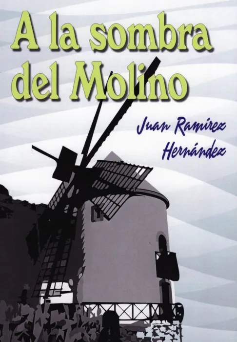 A la Sombra del Molino