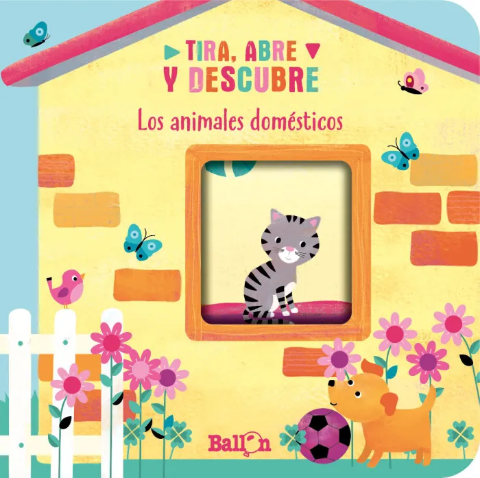 Tira, Abre y Descubre - Animales Domésticos