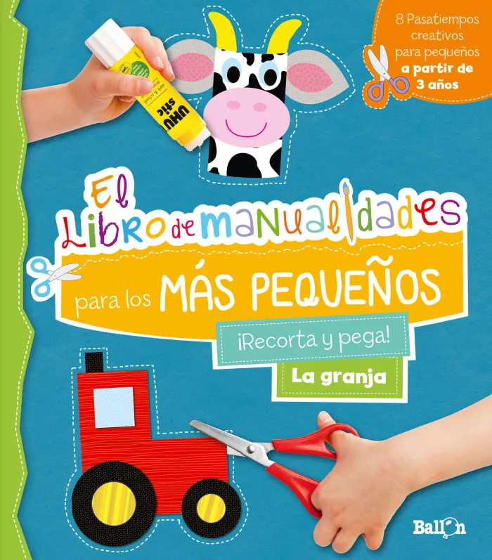 El Libro de Manualidades para los Más Pequeños. La Granja