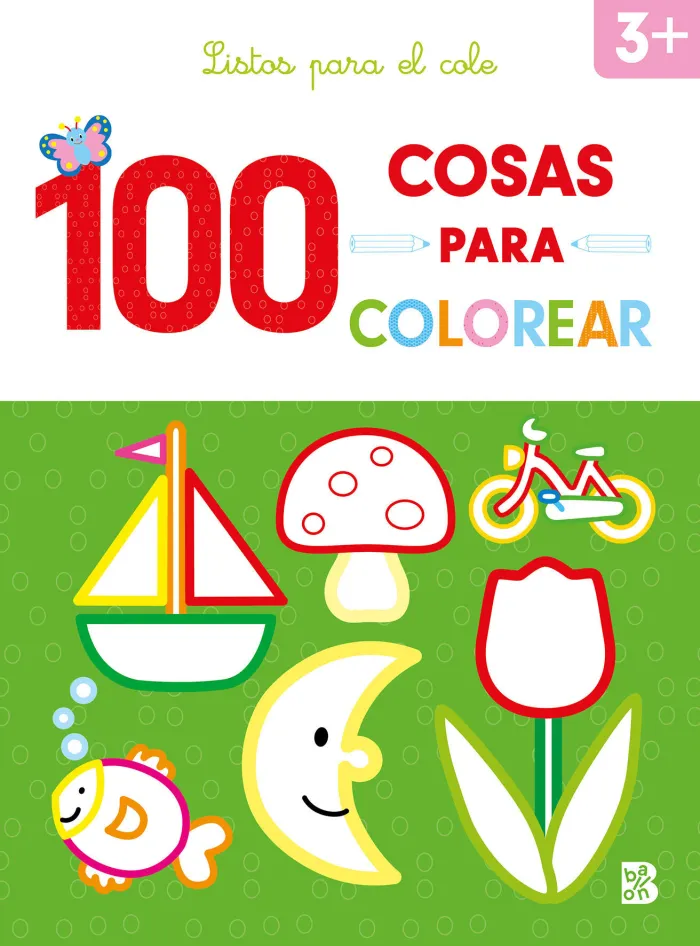 100 Cosas para Colorear. Listos para el Cole