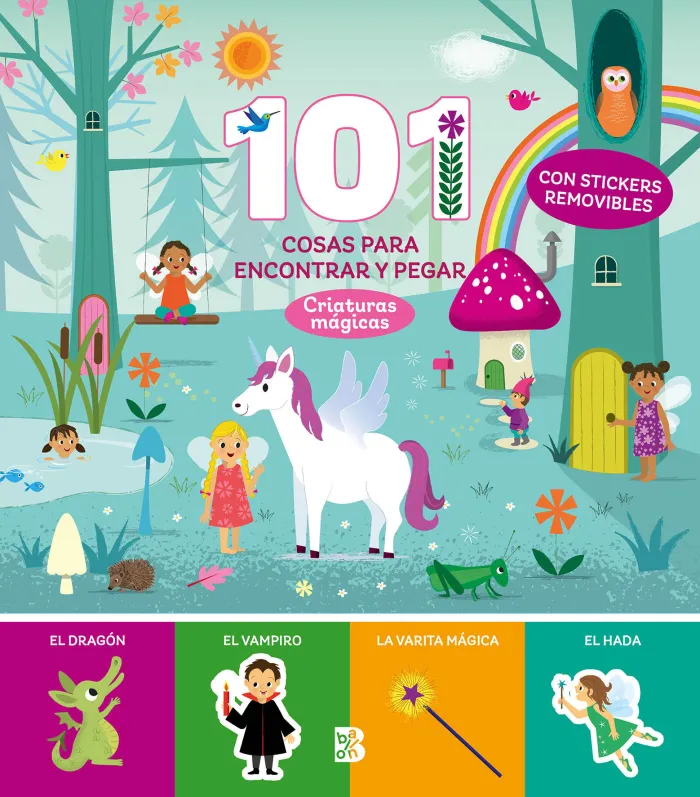 101 Cosas para Encontrar y Pegar - Criaturas Mágicas