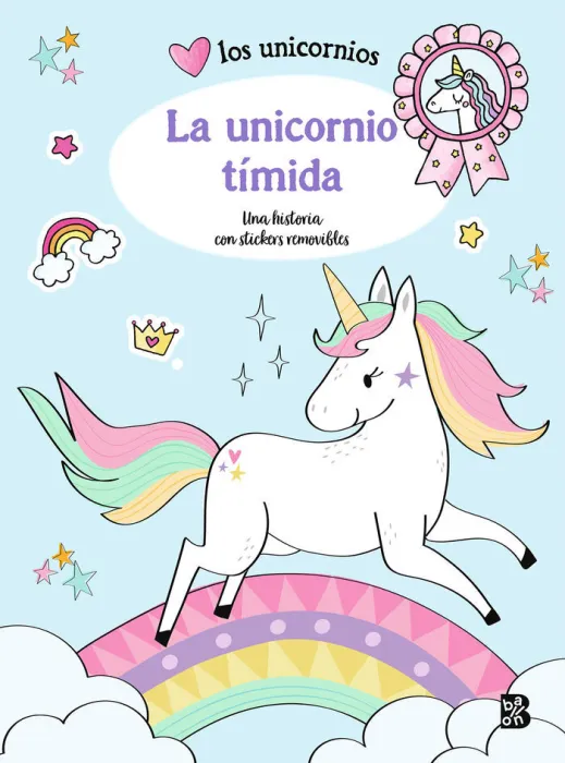 La Unicornio Timida. Una Historia con Stickers Removibles