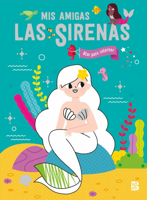 Mis Amigas las Sirenas. Bloc para Colorear