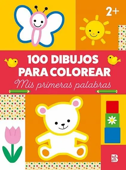 100 Dibujos para Colorear. Mis Primeras Palabras