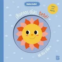 Buenos Días, Bebè! mi Día a Día