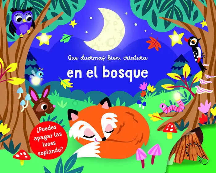 En el Bosque. Que Duermas Bien, Criatura