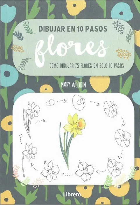 Dibujar en 10 Pasos Flores