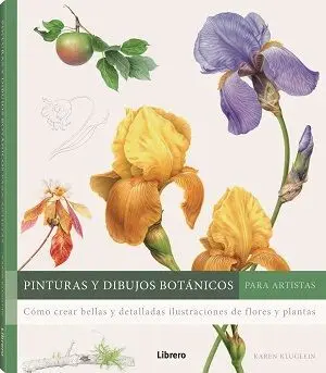 Pinturas y Dibujos Botánicos para Artistas