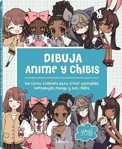 Dibuja Anime y Chibis. Curso Completo Crear Personajes Manga y Chibi