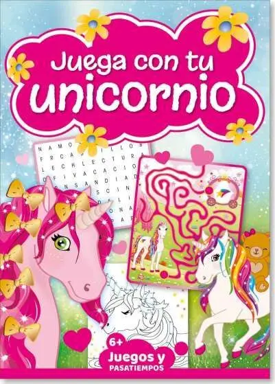 Juega con tu Unicornio 04. Juegos y Pasatiempos 6 Años