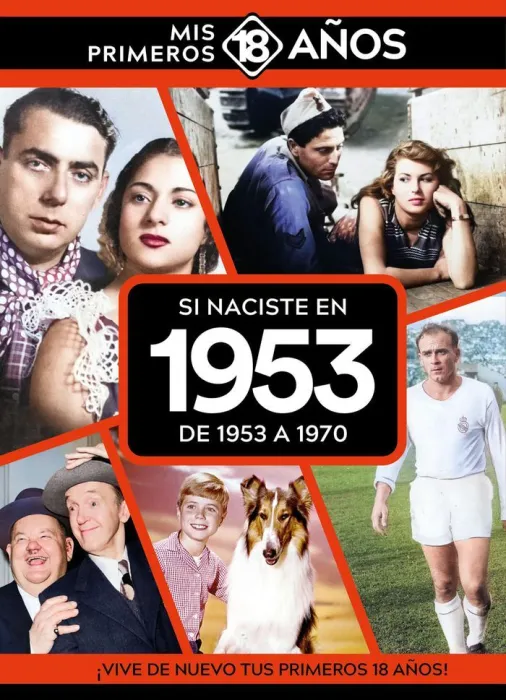 Si Naciste en 1953: de 1953 a 1970