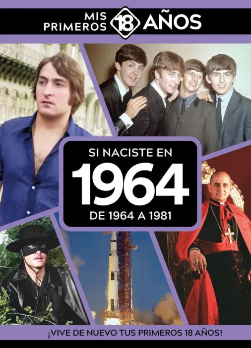 Si Naciste en 1964: de 1964 a 1981
