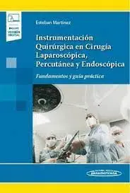 Instrumentación Quirúrgica en Cirugía Laparoscópica, Percutánea y Endoscópica